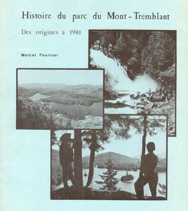 Histoire du parc du Mont-Tremblant des origines à 1981
